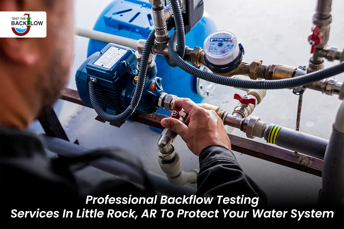 Backflow Testing Services in Little Rock AR
